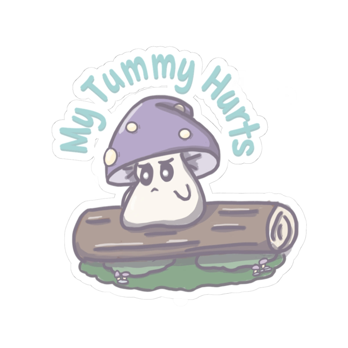 My Tummy Hurts Vinyl Decal